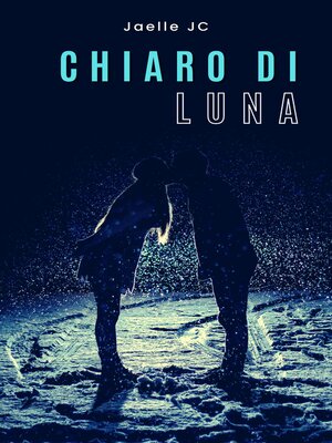 cover image of Chiaro di Luna